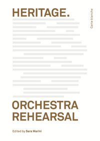 9788899058302 - Heritage. Orchestra Rehearsal
