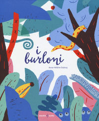 9788899064747 - I burloni. Ediz. a colori