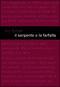 9788899067120 - Il serpente e la farfalla