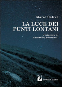 9788899082413 - La luce dei punti lontani
