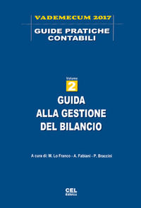 9788899083403 - Guida alla gestione del bilancio. Vademecum 2017