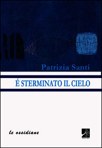 9788899089139 - È sterminato il cielo