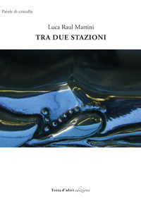9788899089900 - Tra due stazioni