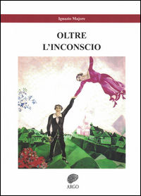 9788899097066 - Oltre l'inconscio
