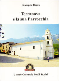 9788899100360 - Terranova e la sua parrocchia