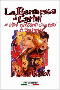 9788899102074 - La baronessa di Carini e altri racconti con fatti di sangue