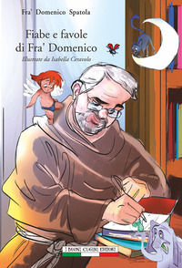 9788899102371 - Fiabe e favole di Fra' Domenico
