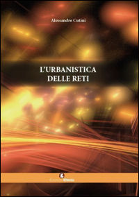 9788899104160 - L'urbanistica delle reti