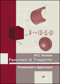 9788899104412 - Fenomeni di trasporto. Fondamenti e applicazioni