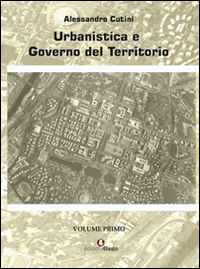 9788899104436 - Urbanistica e governo del territorio