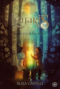 9788899118198 - La pietra della notte. Lunaris
