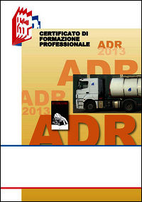 9788899120009 - ADR. Certificato di formazione professionale