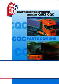 9788899120054 - CQC parte comune. Corso teorico per il superamento dell'esame quiz CQC