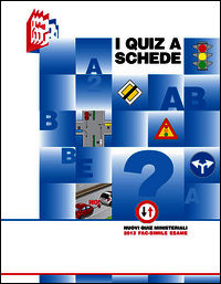 9788899120092 - I quiz a schede. Nuovi quiz ministeriali