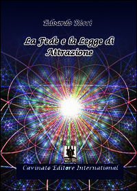 9788899121136 - La fede e la legge di attrazione