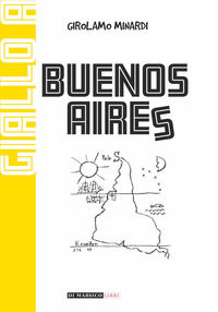 9788899123680 - Giallo a Buenos Aires