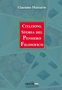 9788899123888 - Citazioni. Storia del pensiero filosofico