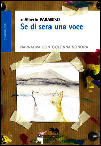 9788899137021 - Se di sera una voce