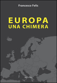 9788899176280 - Europa. Una chimera