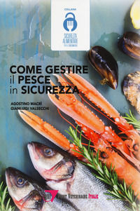 9788899211530 - Come gestire il pesce in sicurezza