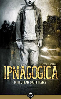 9788899216641 - Ipnagogica