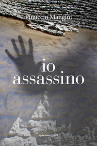 9788899224493 - Io assassino