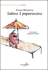 9788899233099 - Sabino il peperoncino