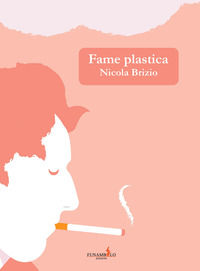 9788899233167 - Fame plastica