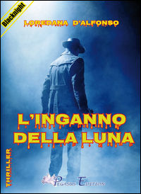 9788899239312 - L'inganno della luna