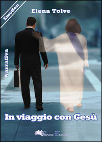 9788899239824 - In viaggio con Gesù