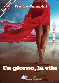 9788899239930 - Un giorno, la vita