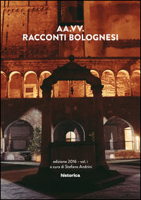 9788899241971 - Racconti bolognesi. Vol. 1