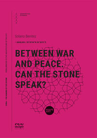 9788899243234 - Between war and peace. Can the stone speak?