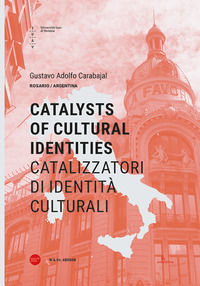 9788899243869 - Catalizzatori di identità culturali. Ediz. italiana e inglese