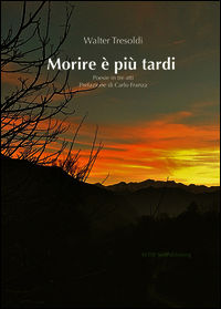 9788899267483 - Morire è più tardi