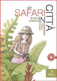 9788899268497 - Un safari in città