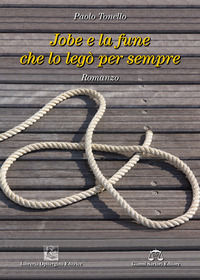 9788899287160 - Jobe e la fune che lo legò per sempre