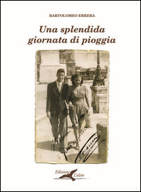 9788899293031 - Una splendida giornata di pioggia