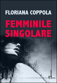 9788899304508 - Femminile singolare