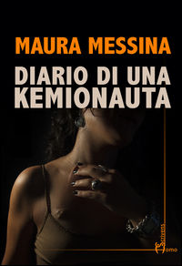 9788899304775 - Diario di una kemionauta