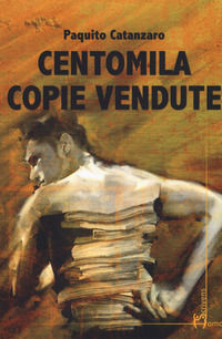 9788899304935 - Centomila copie vendute