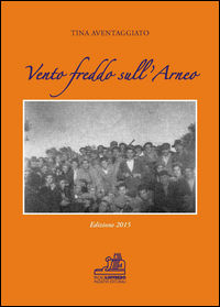 9788899306113 - Vento freddo sull'Arneo