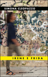 9788899315498 - Irene e Frida
