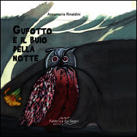 9788899317119 - Gufotto e il buio della notte