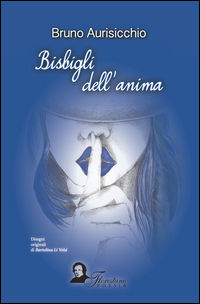 9788899320287 - Bisbigli dell'anima