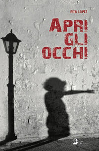 9788899320898 - Apri gli occhi