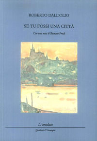 9788899322618 - Se tu fossi una città