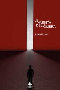 9788899333737 - Le varietà dell'ombra
