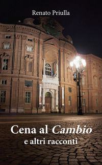 9788899334956 - Cena al Cambio e altri racconti