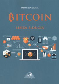 9788899341527 - Bitcoin senza fiducia